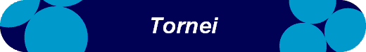  Tornei 