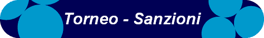  Torneo - Sanzioni 