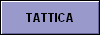  TATTICA 