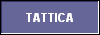  TATTICA 