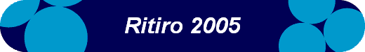  Ritiro 2005 