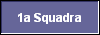  1a Squadra 