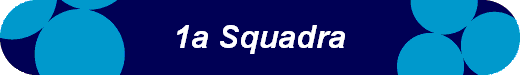  1a Squadra 