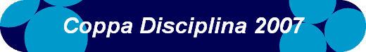  Coppa Disciplina 2007 