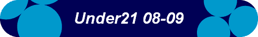  Under21 08-09 
