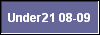  Under21 08-09 